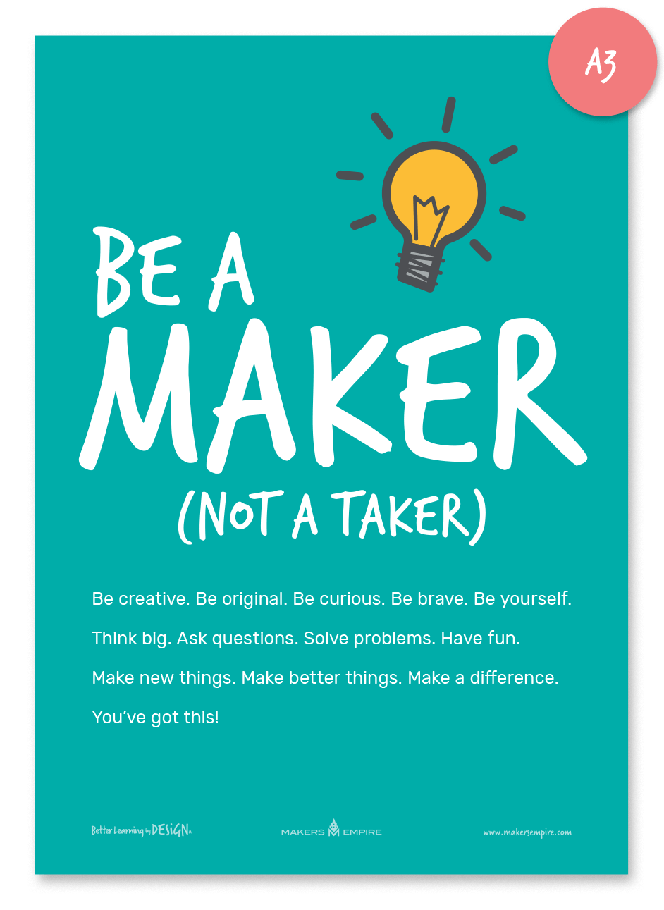 Be a Maker poster A3